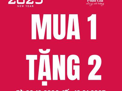 Chương trình ưu đãi MUA 1 TẶNG 2