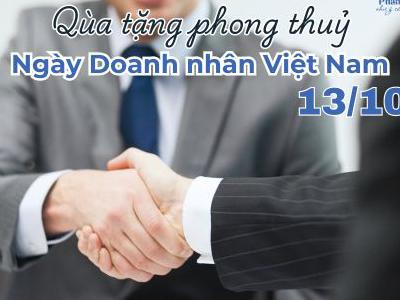 Quà tặng phong thuỷ nhân Ngày Doanh Nhân Việt Nam 13/10 tại Nghệ...