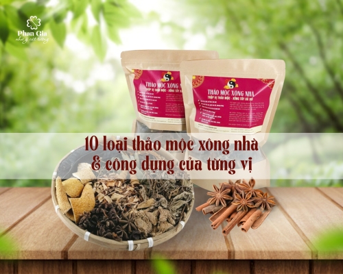 10 loại thảo mộc xông nhà và công dụng của từng vị