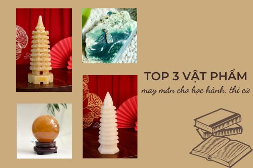Top 3 vật phẩm may mắn cho học hành thi cử