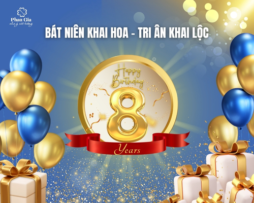 PHONG THUỶ PHAN GIA TRÒN 8 TUỔI - BÁT NIÊN KHAI HOA, TRI ÂN KHAI VẬN