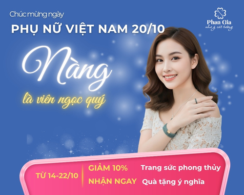 Tri Ân Phụ Nữ Việt – Giảm 10% Trang Sức Phong Thuỷ nhân dịp Ngày Phụ nữ Việt Nam 20/10