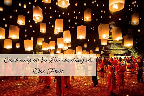 Cách cúng lễ Vu Lan cho đúng với đạo Phật