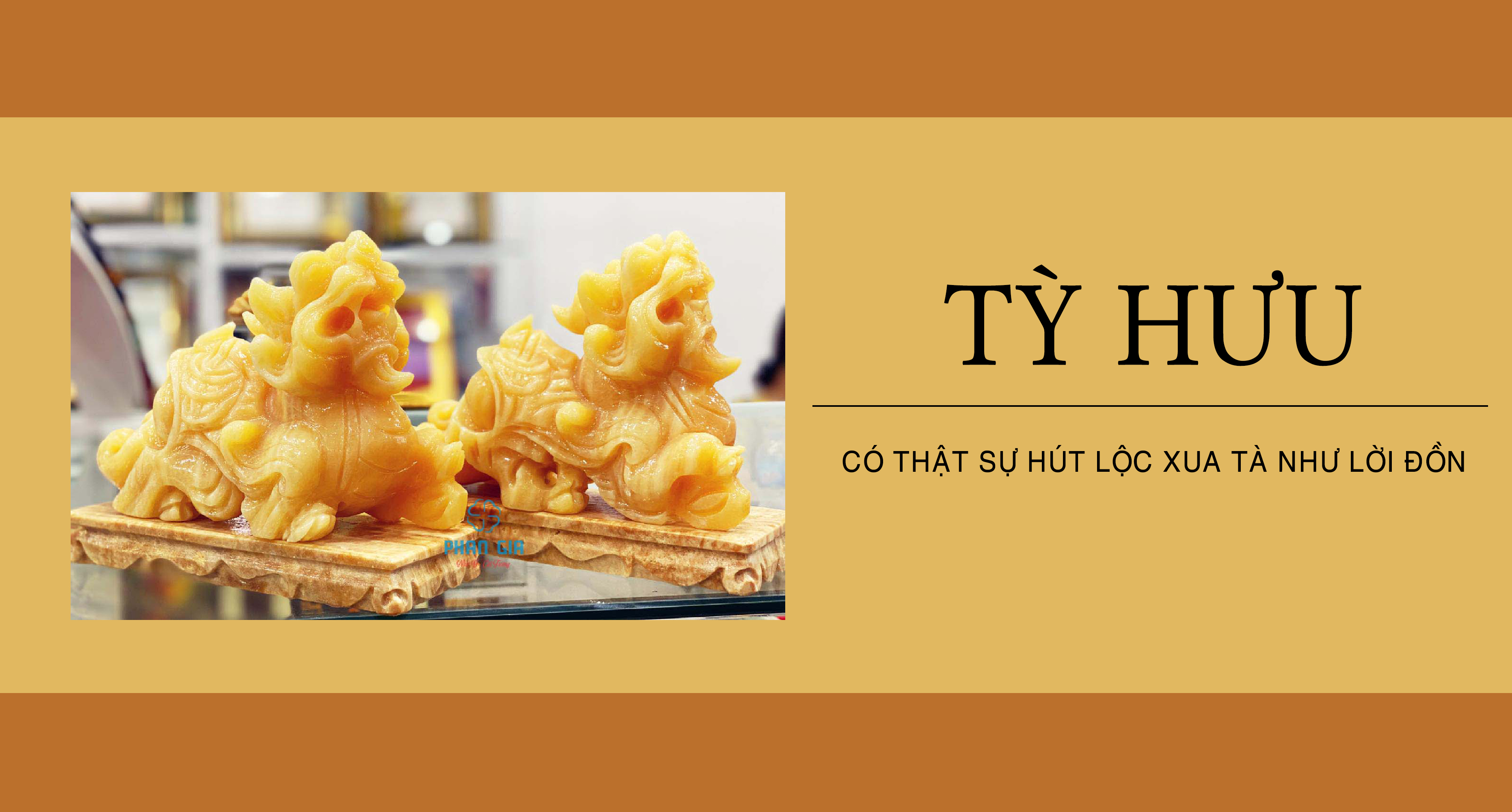 Tỳ Hưu Có Thật Sự Hút Lộc Xua Tà Như Lời Đồn?