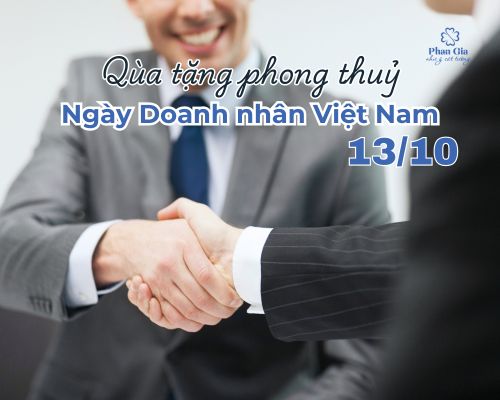 Quà tặng phong thuỷ nhân Ngày Doanh Nhân Việt Nam 13/10 tại Nghệ An